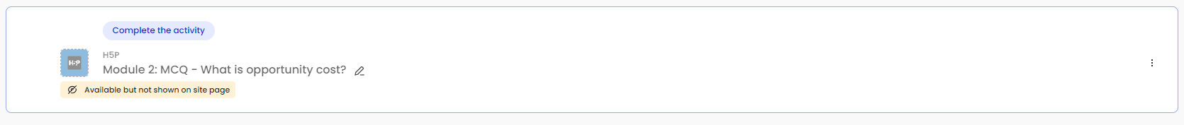 Moodle - Activity - Available But Don't Show on Site Page Example